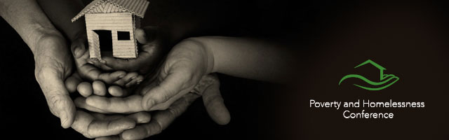 Poverty and Homelessness Conference