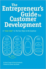 The Entrepreneur's Guide to Customer Development book