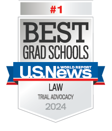 U.S. News 2024 Badge - Best Grad Schools - Law - Trial Advocacy