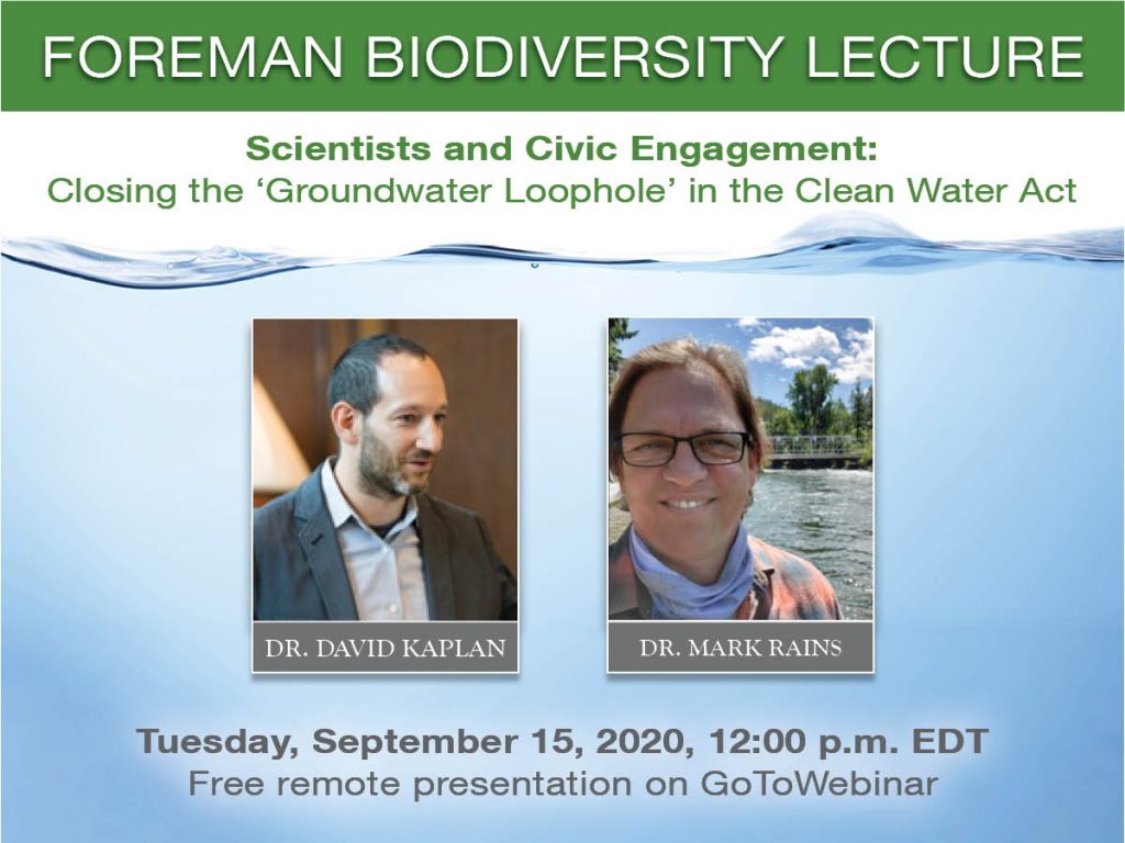 The Foreman Biodiversity Lecture will feature Dr. David Kaplan and Dr. Mark Rains.