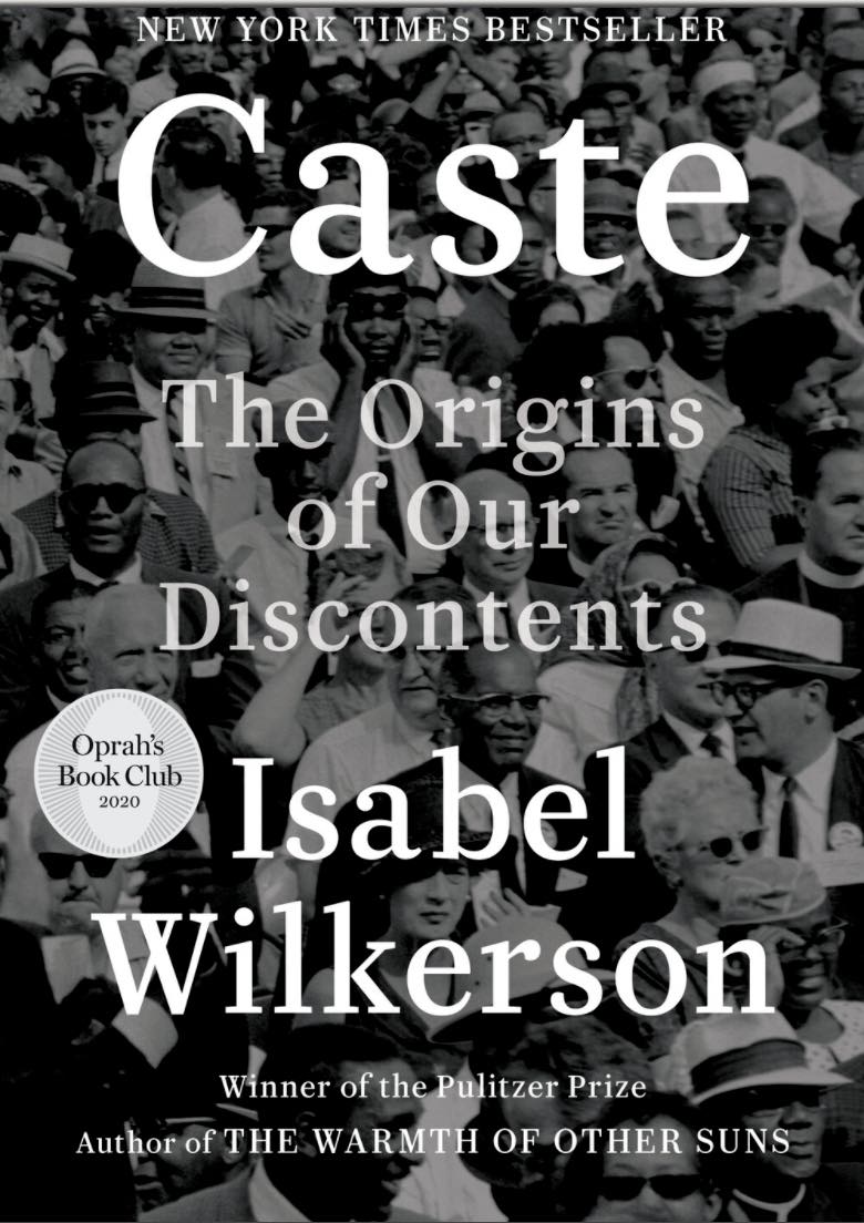 book cover of Caste: the Origins of Our Discontents